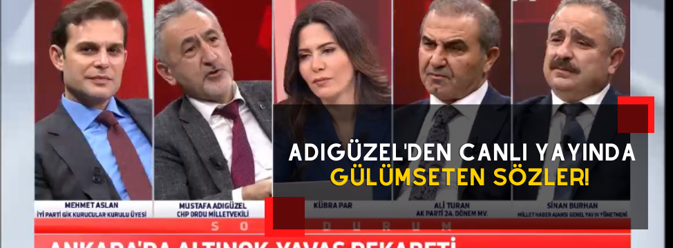 Adıgüzel'den Canlı Yayında Gülümseten Sözler!