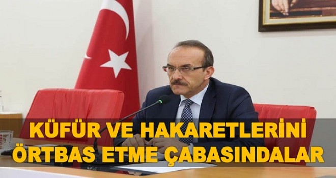 VALİ YAVUZ'DAN ADIGÜEL'E ZEHİR ZEMBEREK CEVAP