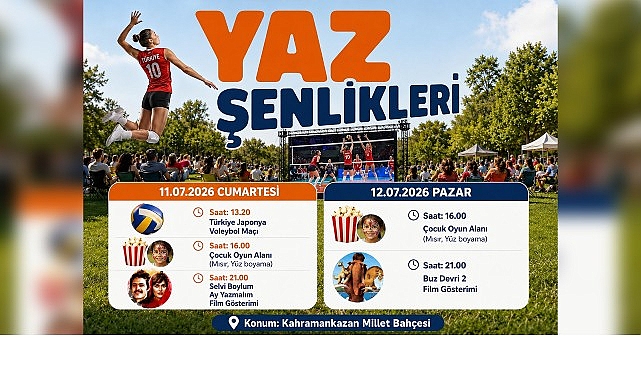 Kahramankazan'da Yaz Şenlikleri Başlıyor