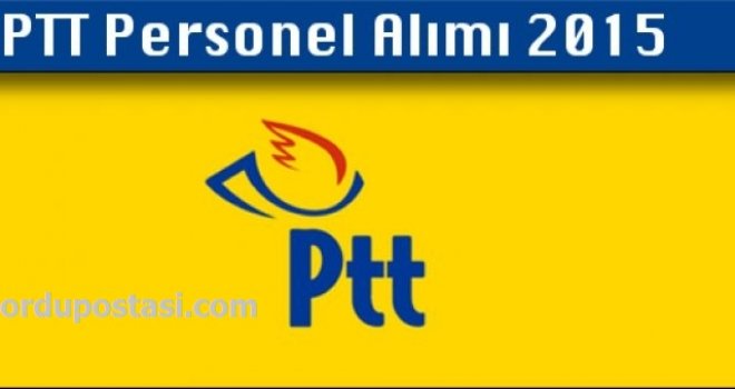 PTT personel alımı şartları belli oldu