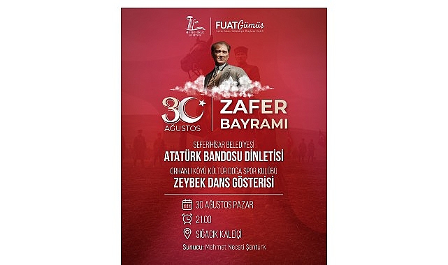 Seferihisar'da 30 Ağustos Zafer Bayramı coşkuyla kutlanacak