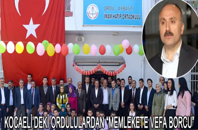 KOCAELİDEKİ ORDULULARDAN MEMLEKETE VEFA BORCU