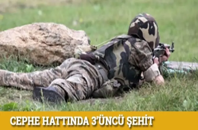 Cephe hattında 3üncü şehit