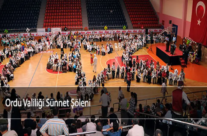 Ordu Valiliği Sünnet Şöleni