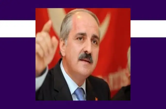 Numan Kurtulmuş bakanlık yolunda