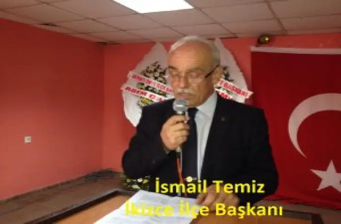 İKİZCE İLÇE BAŞKANI İSMAİL TEMİZ OLDU