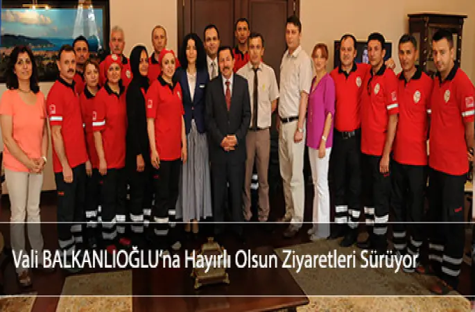 Vali BALKANLIOĞLUna Hayırlı Olsun Ziyaretleri Sürüyor