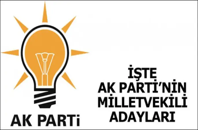 AK Parti milletvekili adayları listesi belli oldu - İşte tam liste!