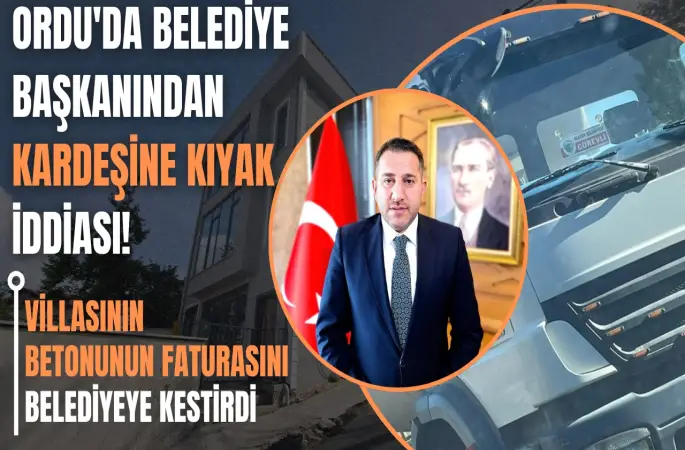 AK Partili Belediye Başkanı’nın Beton Skandalı: Kardeşine Ait Villaya Belediyenin Araçlarıyla Beton Taşındı