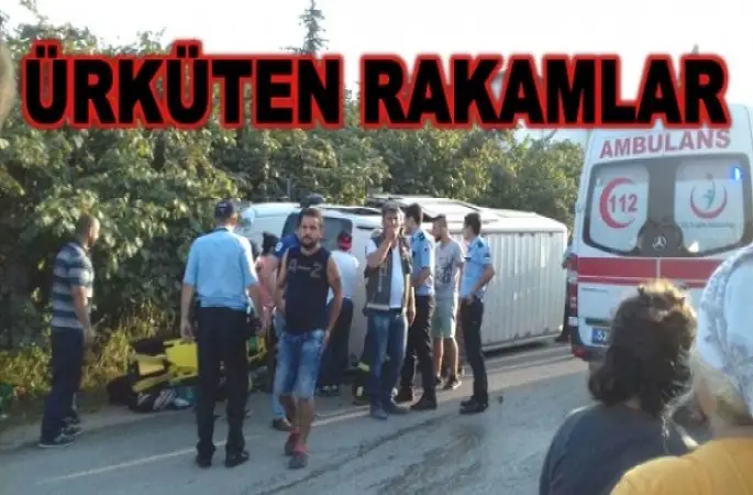 26 KİŞİ HAYATINI KAYBETTİ