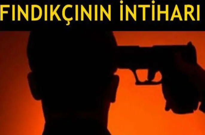 Fındık tüccarı intihar etti