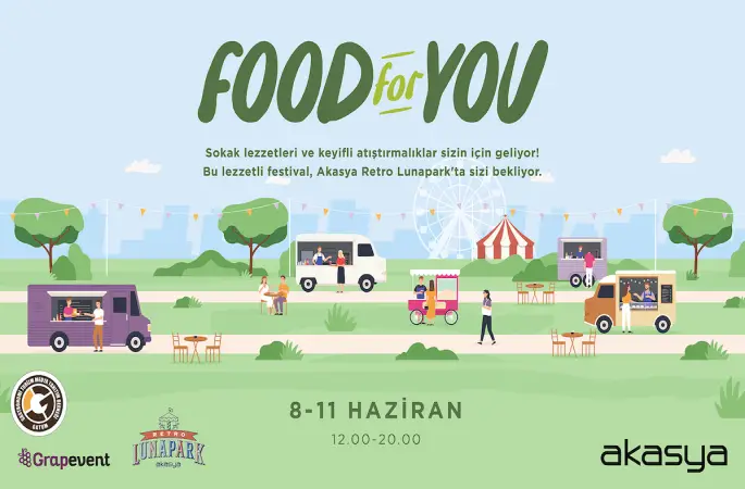 “Food for You” Festivali Akasya Retro Lunapark’ta Başlıyor!