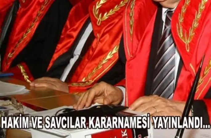 Hakim Ve Savcılar Kararnamesi Yayınlandı