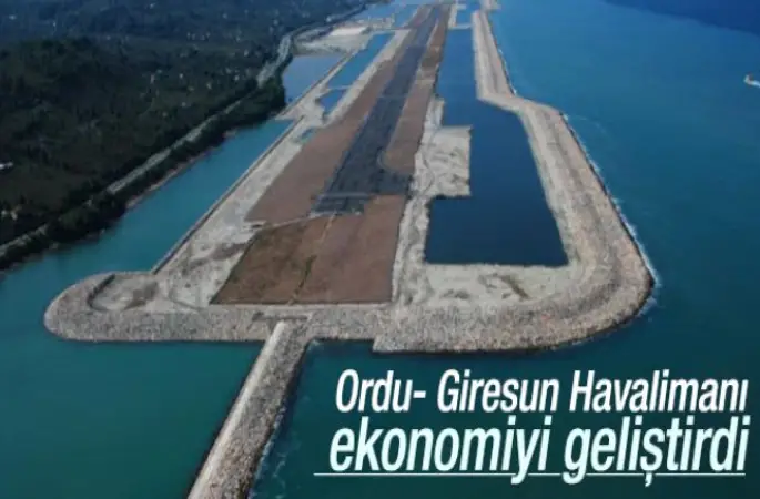 Ordu-Giresun Havalimanı Ordu ekonomisini geliştirdi