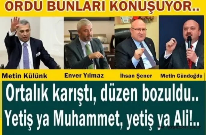 Ordu’da siyasi atmosferde son derece gerginlik yaşanıyor..