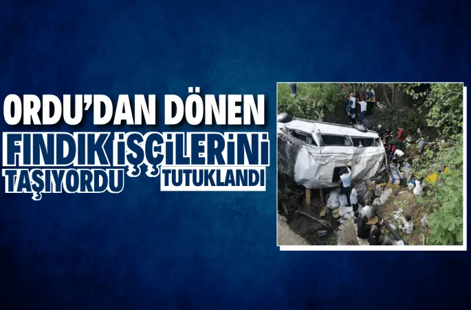 Ordu’dan Dönen Fındık İşçilerini Taşıyordu Tutuklandı
