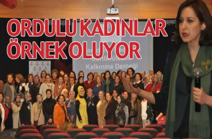 ORDULU KADINLAR ÖRNEK OLUYOR