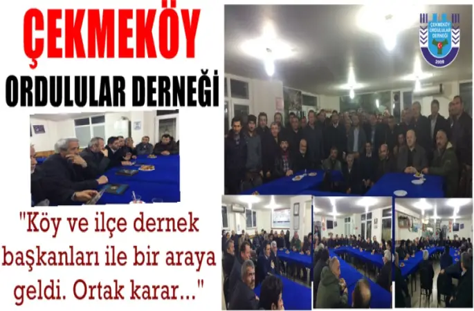 Çekmeköy Ordulular Dernek başkanları bir araya geldi
