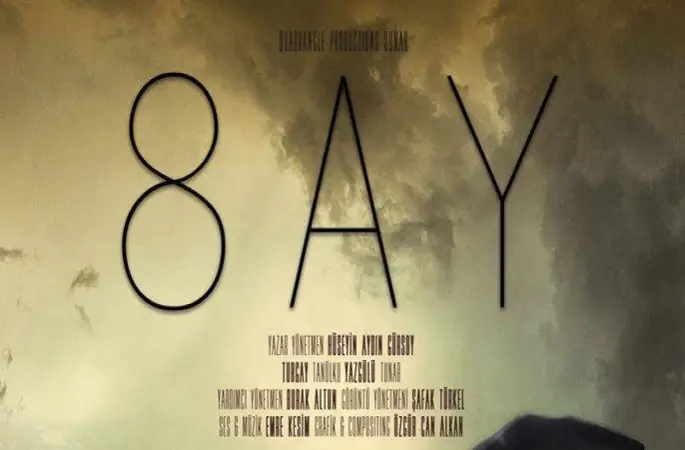 -8 AY- filmi seyircisi ile buluşacak