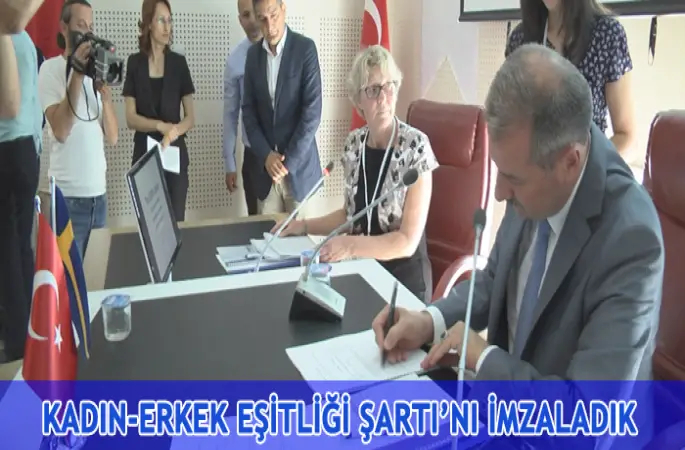 Kadın-Erkek Eşitliği Şartını İmzaladık