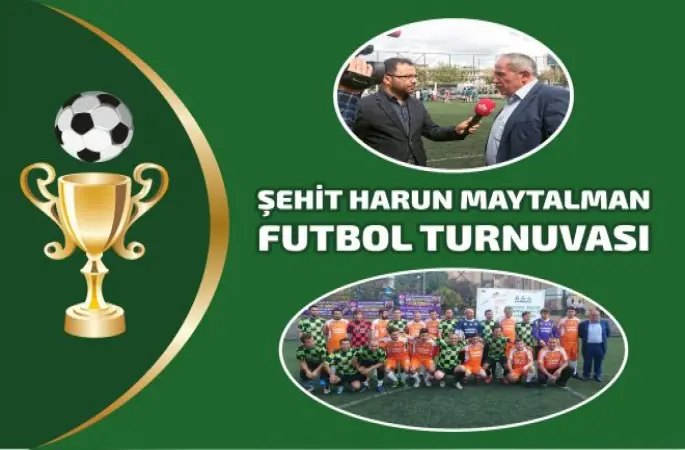 Şehit Harun Maytalman adına futbol turnuvası