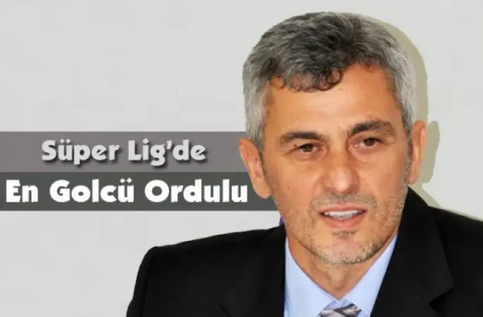 Süper Lig’de en çok gol atan Ordulu futbolcu